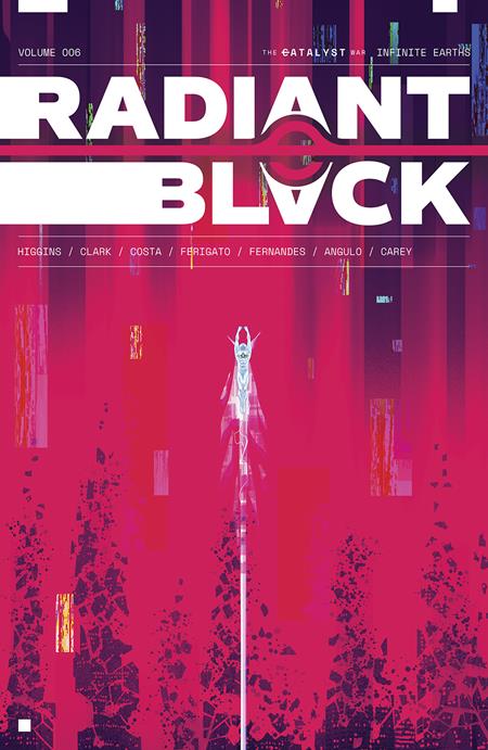 Radiant Black: The Catalyst War Infinite Earths TP #Vol. 6 comic book cover